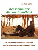 Der Mann, der die Wüste aufhielt (eBook, ePUB)