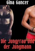 Die Jungfrau und der Jungmann (eBook, ePUB)