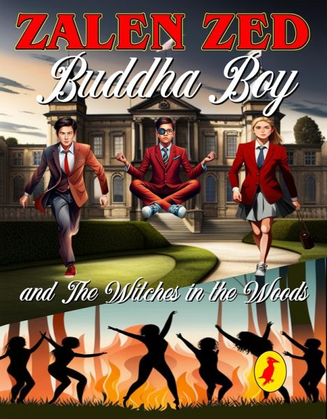 Buddha Boy and The Witches In The Woods (eBook, ePUB) Buddha Boy and The Witches In The Woods (eBook, ePUB)