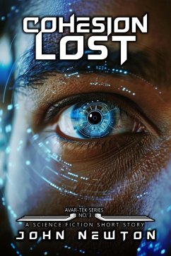 Cover Cohesion Lost (Avar-Tek Short Stories, #3) (eBook, ePUB)