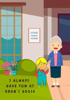 Cover I Always Have Fun At Gran's House (eBook, ePUB)