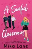 A Sinful Classroom (The Study Hard Reverse Harem Romances, #3) (eBook, ePUB)