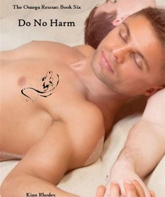 Do No Harm (The Omega Auction Chronicles, #20) (eBook, ePUB) - Rhodes, Kian