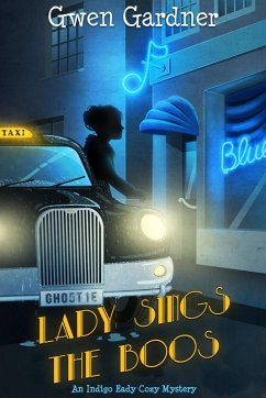 Cover Lady Sings the Boos (An Indigo Eady Cozy Mystery Short) (eBook, ePUB)