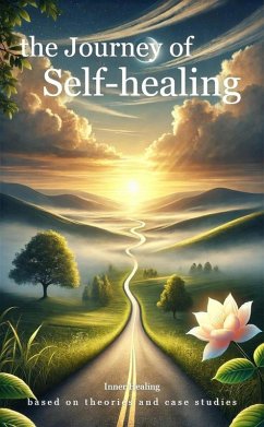 the Journey of Self-healing (eBook, ePUB) - Amhimmid, Ibrahim