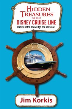 Cover Hidden Treasures of the Disney Cruise Line: Nautical Notes, Knowledge, and Nonsense (eBook, ePUB)