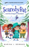 Scaredy Bat and the Dragon Necklace (Scaredy Bat: A Vampire Detective Series, #7) (eBook, ePUB)