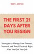 The First 21 Days after You Resign:... - Bild 1