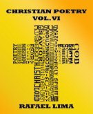 Christian Poetry Volume VI (eBook, ePUB) Christian Poetry Volume VI (eBook, ePUB)