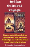 Indian Cultural Voyage (eBook, ePUB) Indian Cultural Voyage (eBook, ePUB)