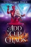 Add a Cup of Chaos (Modern Demons, #1) (eBook, ePUB) Add a Cup of Chaos (Modern Demons, #1) (eBook, ePUB)