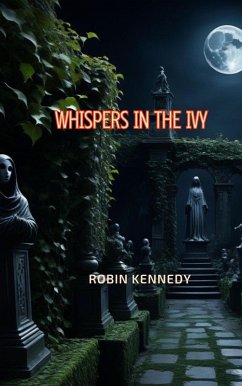 Cover Whispers in the Ivy (eBook, ePUB)