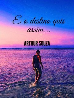 Cover E o destino quis assim... (eBook, ePUB)