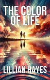 The Color of Life (eBook, ePUB)