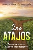 Los Atajos (eBook, ePUB) Los Atajos (eBook, ePUB)