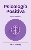Psicología Positiva (Psychology, #1) (eBook, ePUB)