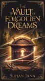 The Vault of Forgotten Dreams (eBook, ePUB)