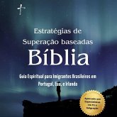 Estratégias de Superação baseadas na Bíblia (eBook, ePUB) Estratégias de Superação baseadas na Bíblia (eBook, ePUB)
