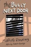 The Bully Next Door (eBook, ePUB)