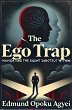The Ego Trap: Navigating the Silent... - Bild 1