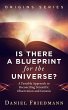 Is There a Blueprint for the Universe?... - Bild 1