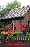 A Dangerous Inheritance (eBook, ePUB) A Dangerous Inheritance (eBook, ePUB)