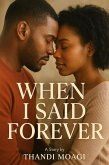When I said forever (eBook, ePUB)
