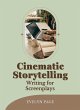 Cinematic Storytelling: Writing for... - Bild 1