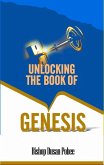 Unlocking the Book of Genesis (eBook, ePUB)