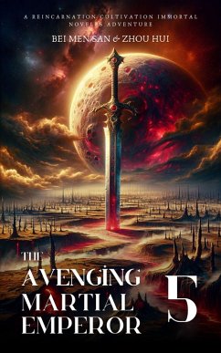 The Avenging Martial Emperor (eBook, ePUB) - San, Bei Men