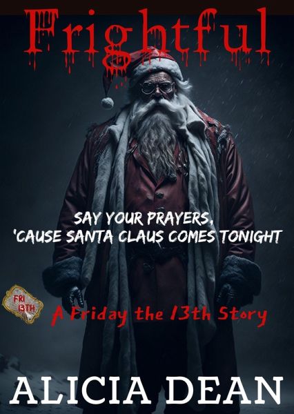 Frightful, A Friday the 13th Story, #6 (eBook, ePUB)