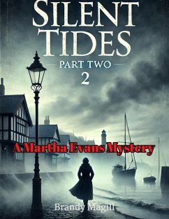 Cover Silent Tides Part Two (A Martha Evans Mystery) (eBook, ePUB)