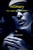Intimacy: The sequel to "The One." (eBook, ePUB) Intimacy: The sequel to "The One." (eBook, ePUB)