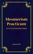 Mesmerism Practicum, The Secret Art Of... - Bild 1