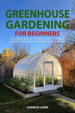 Cover Greenhouse Gardening For Beginners (eBook, ePUB)