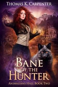 Bane of the Hunter (eBook, ePUB) - Carpenter, Thomas K.