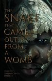 The Snake that Came Out from a Womb (eBook, ePUB)