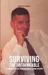 SURVIVING THE UNTHINKABLE: A Memoir Of... - Bild 1
