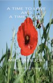 A Time To Love And A Time to Die (eBook, ePUB) A Time To Love And A Time to Die (eBook, ePUB)