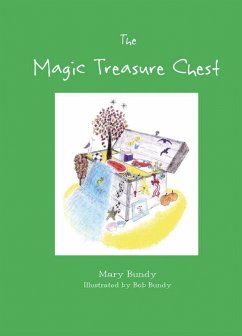 The Magic Treasure Chest (eBook, ePUB) - Bundy, Mary