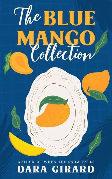 The Blue Mango Collection: Five Short Stories (eBook, ePUB)