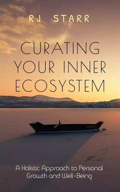 Curating Your Inner Ecosystem (eBook, ePUB) - Starr, Rj