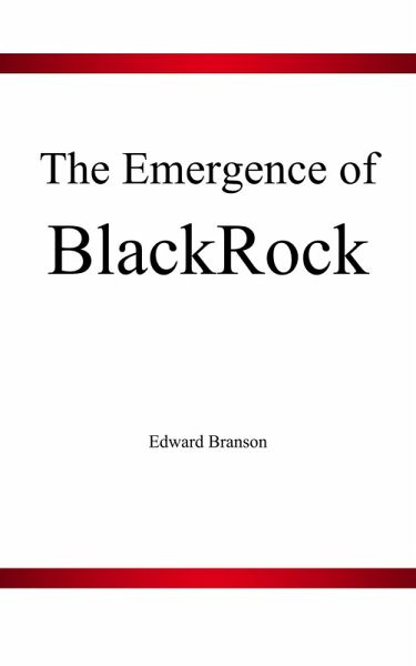 The Emergence of BlackRock (eBook, ePUB)