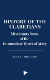 History of the Claretians, Missionary Sons of the Immaculate Heart of Mary (eBook, ePUB)