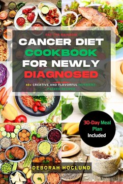 Cover Cancer Diet Cookbook For Newly Diagnosed (eBook, ePUB)
