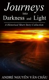 Journeys into Darkness and Light (eBook, ePUB) Journeys into Darkness and Light (eBook, ePUB)
