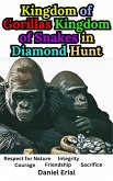 Kingdom of Gorillas Kingdom of Snakes in Diamond Hunt (eBook, ePUB)