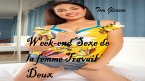 18f Week-end Sexe de la femme Travail Deux (eBook, ePUB)
