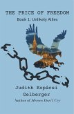 The Price Of Freedom Book1 Unlikely Allies (eBook, ePUB) The Price Of Freedom Book1 Unlikely Allies (eBook, ePUB)