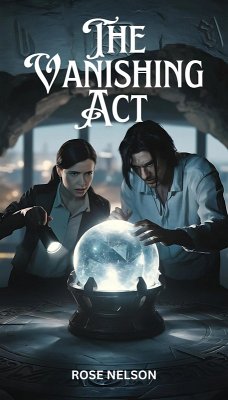 The Vanishing Act (eBook, ePUB) - Nelson, Rose